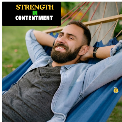 STRENGTH IN CONTENTMENT