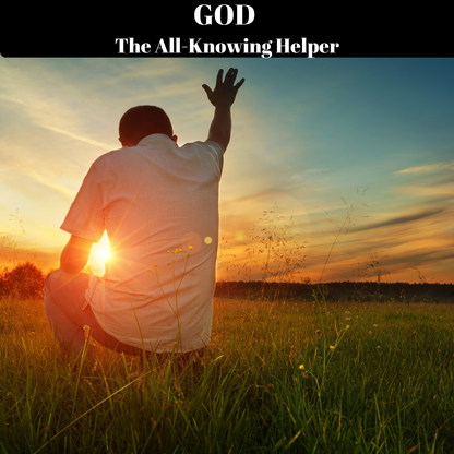 GOD the All-Knowing Helper
