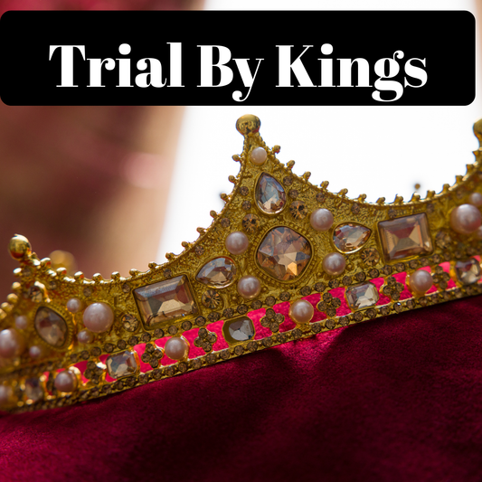 Trial By Kings