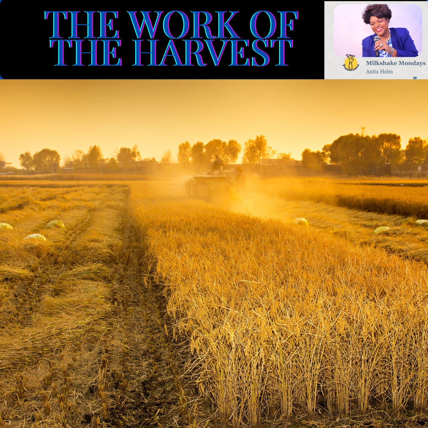 The Work of the Harvest of God